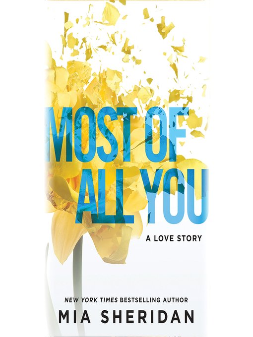 Title details for Most of All You by Mia Sheridan - Wait list
